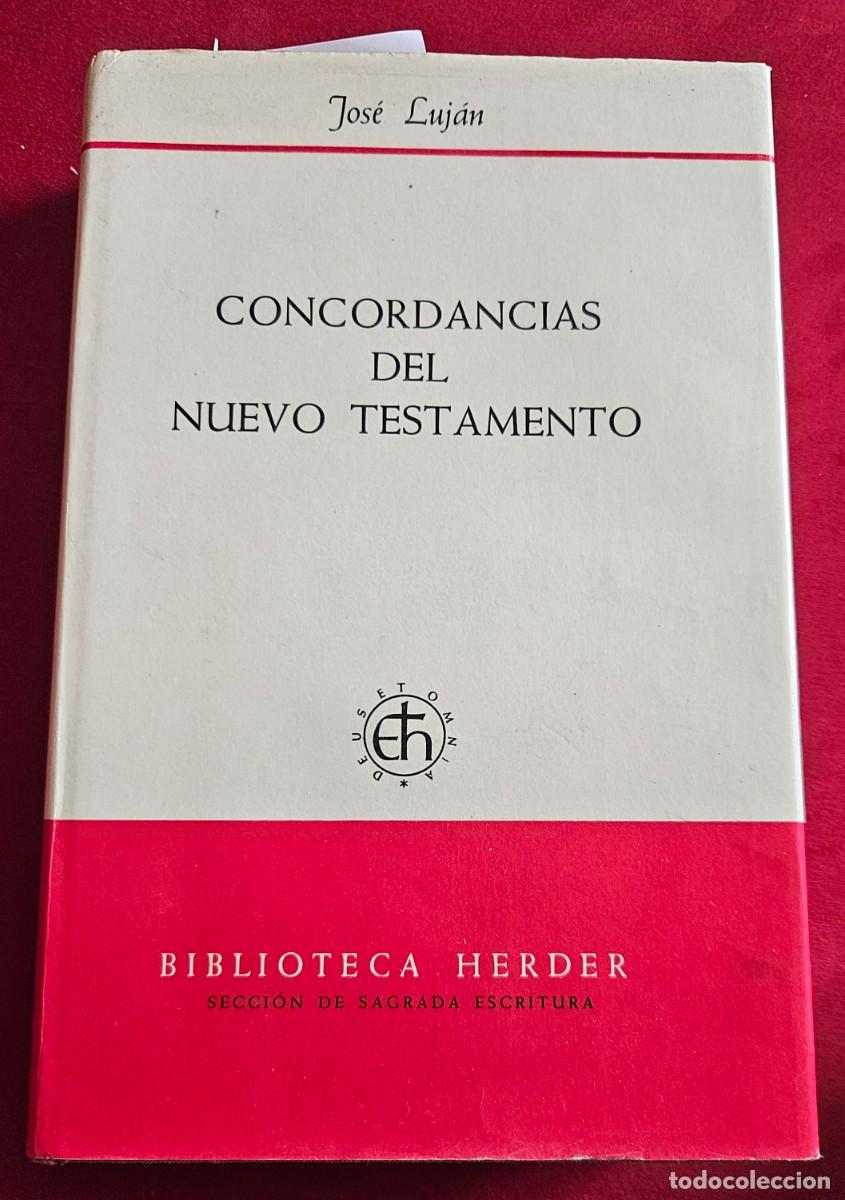 Libros de segunda mano: Concordancias del Nuevo Testamento Jos&eacute; Luj&aacute;n