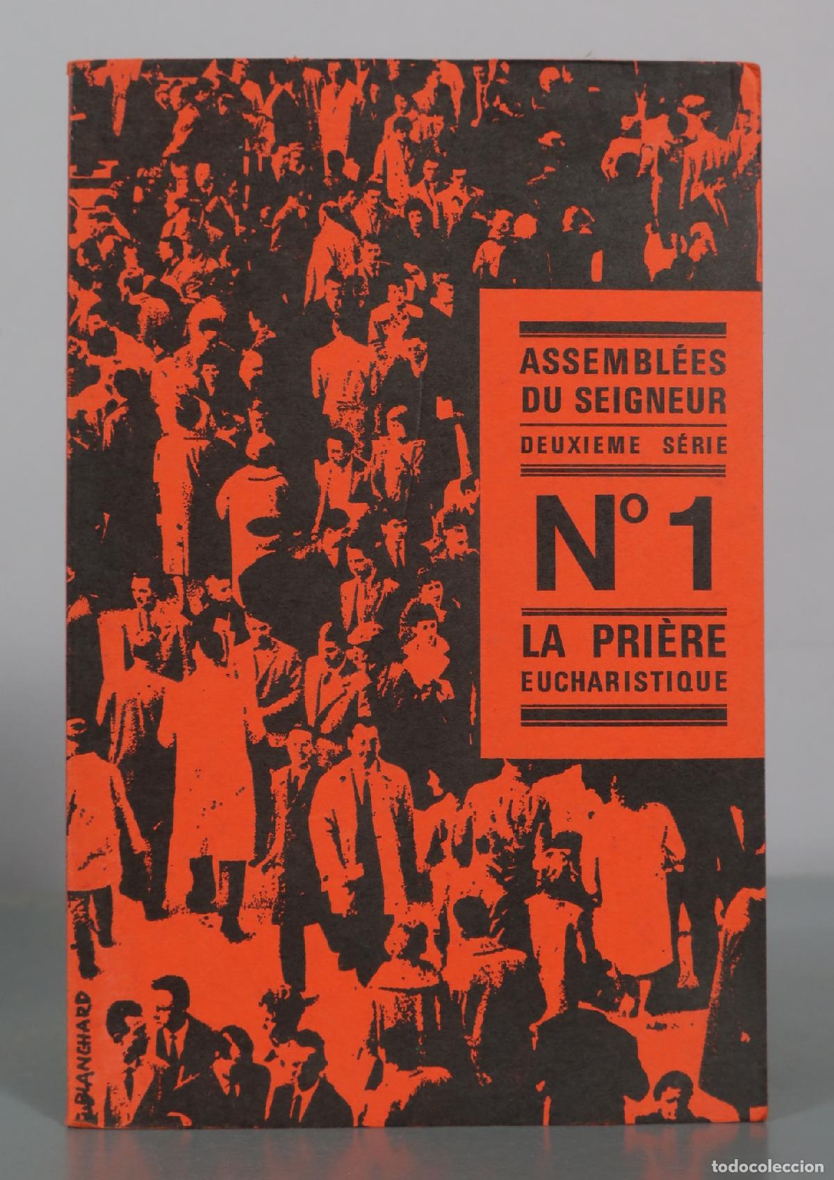 Libros de segunda mano: Assembl&eacute;es du Seigneur - Deuxi&egrave;me s&eacute;rie - No 1 - La pri&egrave;re eucharistique - Les &Eacute;ditions du Cerf -
