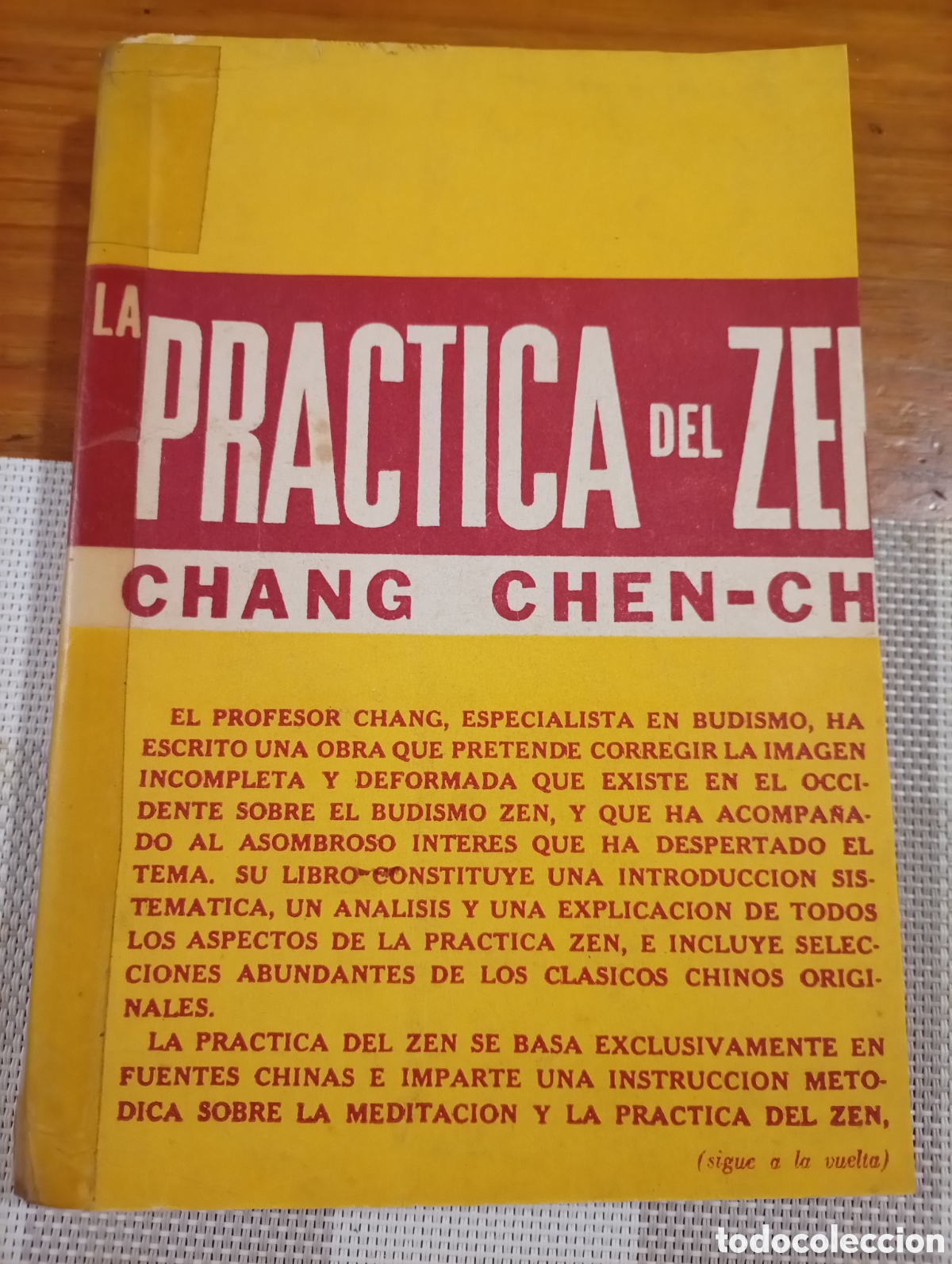 Libros de segunda mano: LA PR&Aacute;CTICA DEL ZEN - CHAN CHEN-CHI (1961) USADO