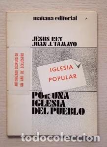 Libros de segunda mano: Por una Iglesia del Pueblo - Juan Jos&eacute; Tamayo Acosta - Ma&ntilde;ana Editorial - Aperos del Cristiano