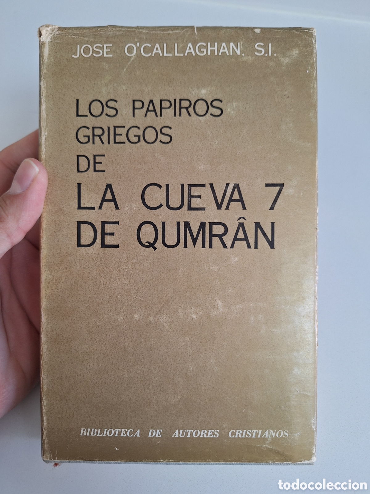 Libros de segunda mano: O'CALLAGHAN, Los papiros griegos de Qumran