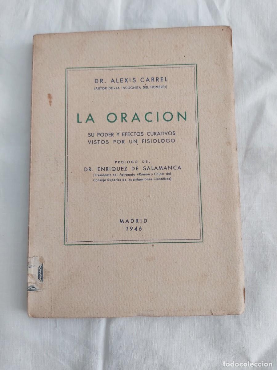 Libros de segunda mano: Libro Raro &rdquo;La Oraci&oacute;n&rdquo; - Dr. Alexis Carrel (Premio Nobel) | Edici&oacute;n Madrid 1946