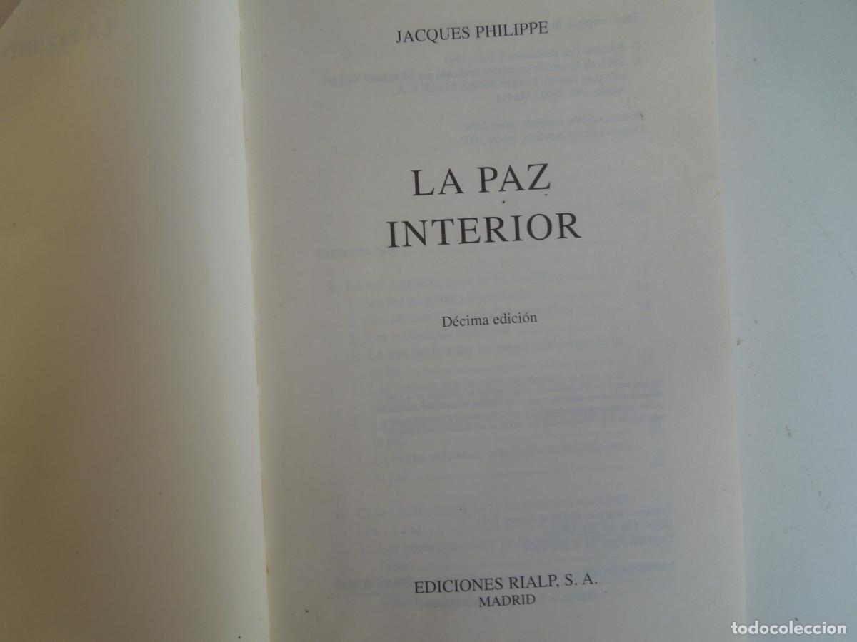 Libros de segunda mano: LA PAZ INTERIOR - JACQUES PHILIPPE - PATMOS - EDICIONES RIALP 2007. - Foto 3