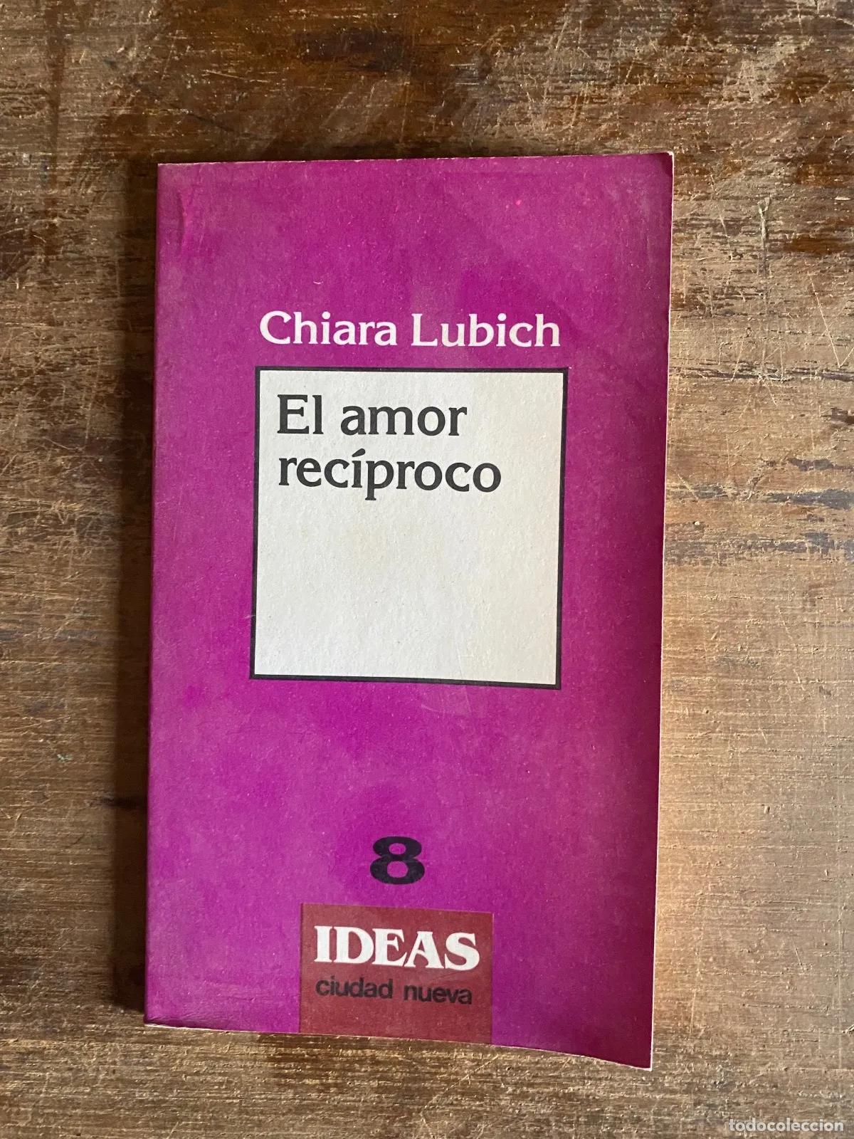 Libros de segunda mano: Chiara Lubich - El amor reciproco