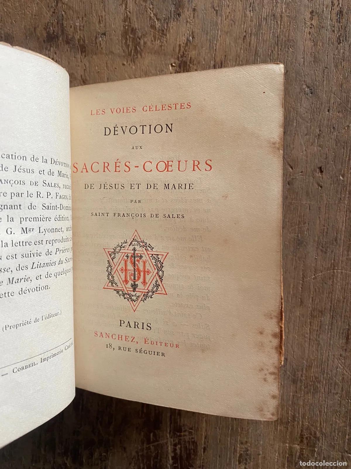 Livres d'occasion: Saint Fran�ois de Sales - Les Voies Celestes: Devotion aux Sacres-C�urs de Jesus et de Marie
