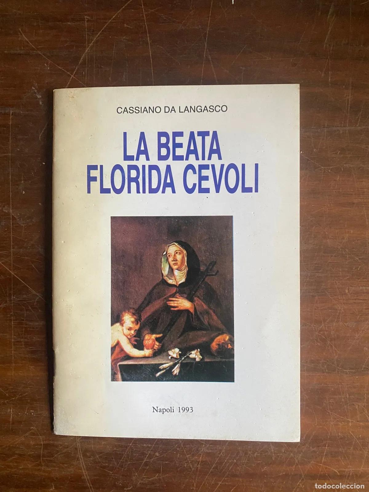 Libros de segunda mano: Cassiano da Langasco - LA BEATA FLORIDA CEVOLI