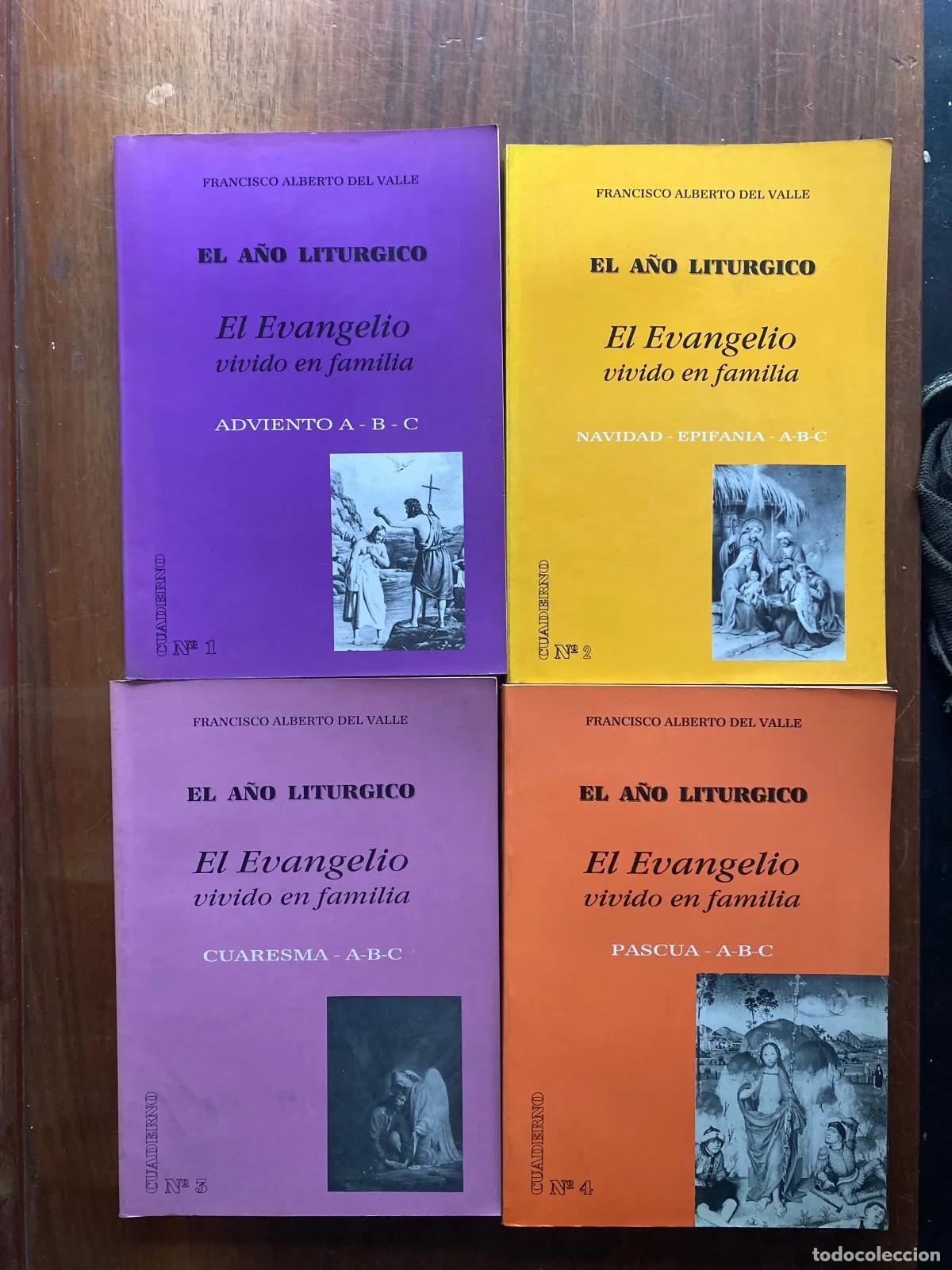 Libros de segunda mano: Francisco Alberto del Valle - El a�o liturgico 4 tomos