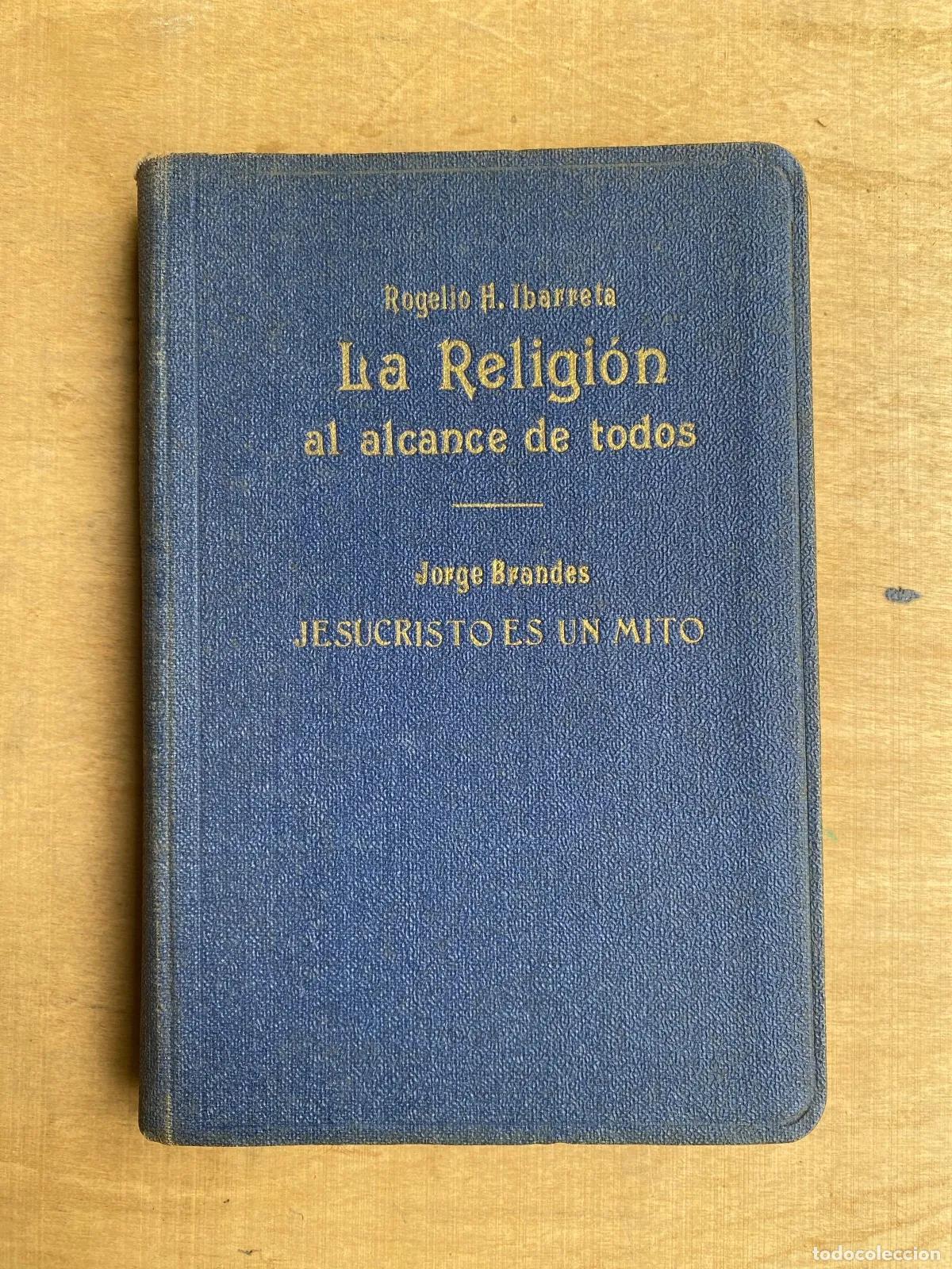 Libros de segunda mano: Rogelio H. Ibarreta - La religion al alcance de todos