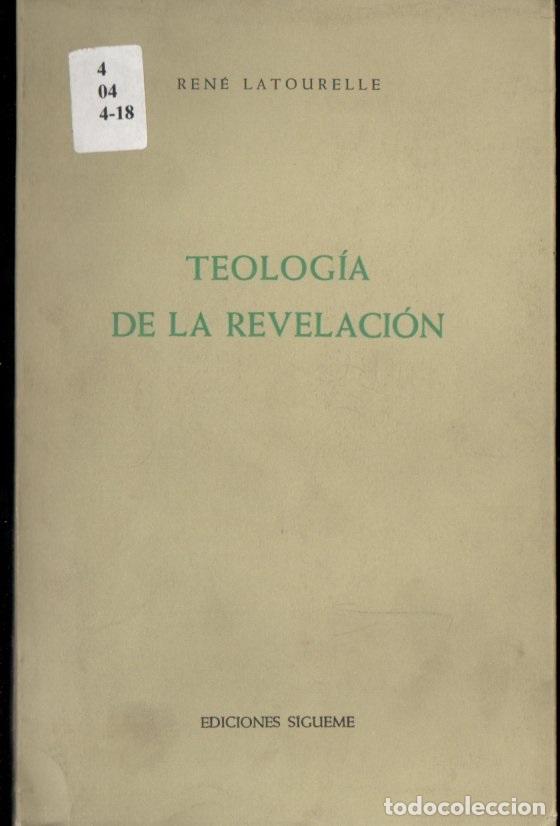 Libros de segunda mano: REN&Eacute; LATOUSELLE : TEOLOG&Iacute;A DE LA REVELACI&Oacute;N (SIGUEME, 1967)