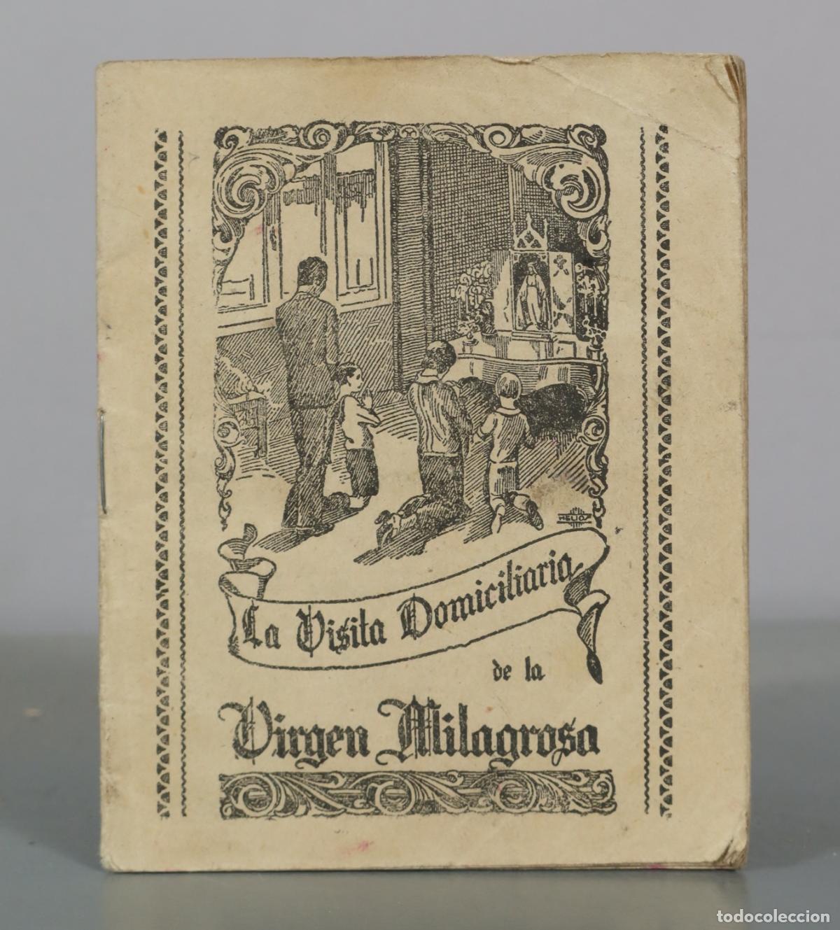 Libros de segunda mano: La Visita Domiciliaria de la Virgen Milagrosa - Editorial La Milagrosa