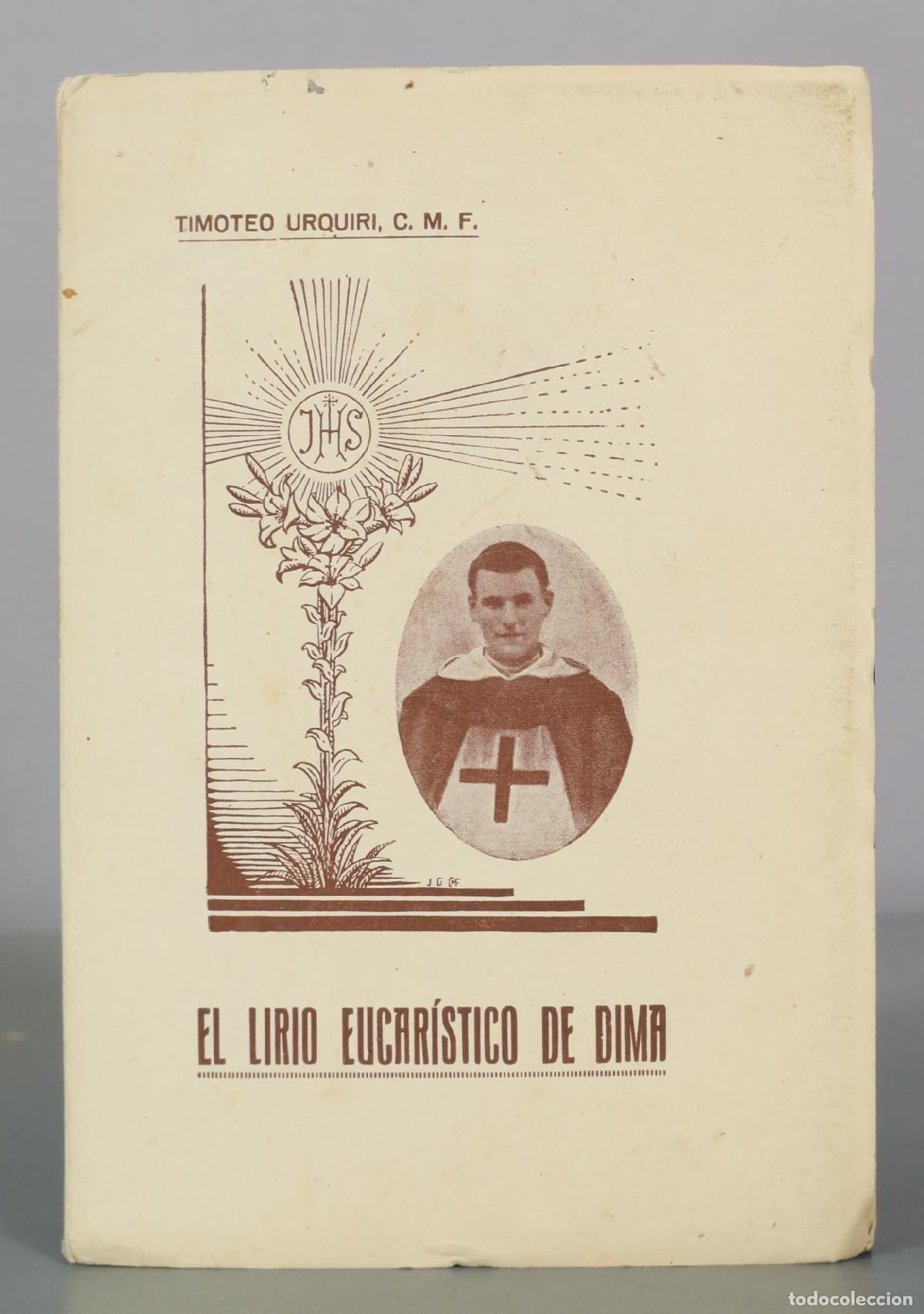 Libros de segunda mano: El Lirio Eucar&iacute;stico de Dima - Timoteo Urquiri