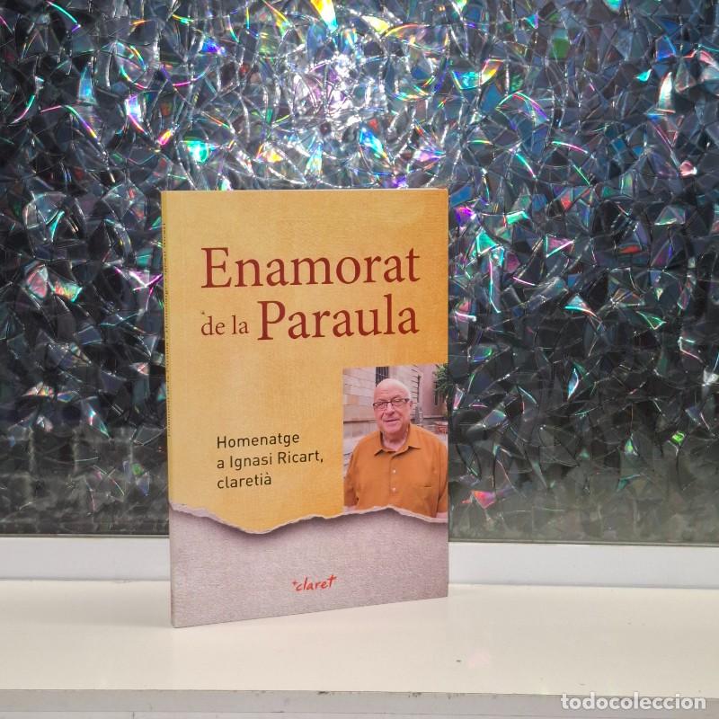 Gebrauchte B&uuml;cher: Enamorat de la Paraula: Homenatge a Ignasi Ricart, Clareti&agrave; - Ignasi Ricart - Editorial Claret