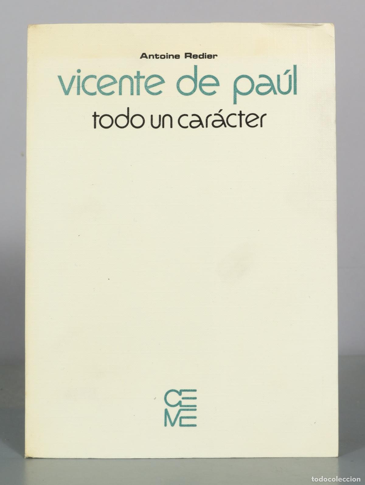Libros de segunda mano: Vicente de Pa&uacute;l - todo un car&aacute;cter - Antoine Redier - CEME