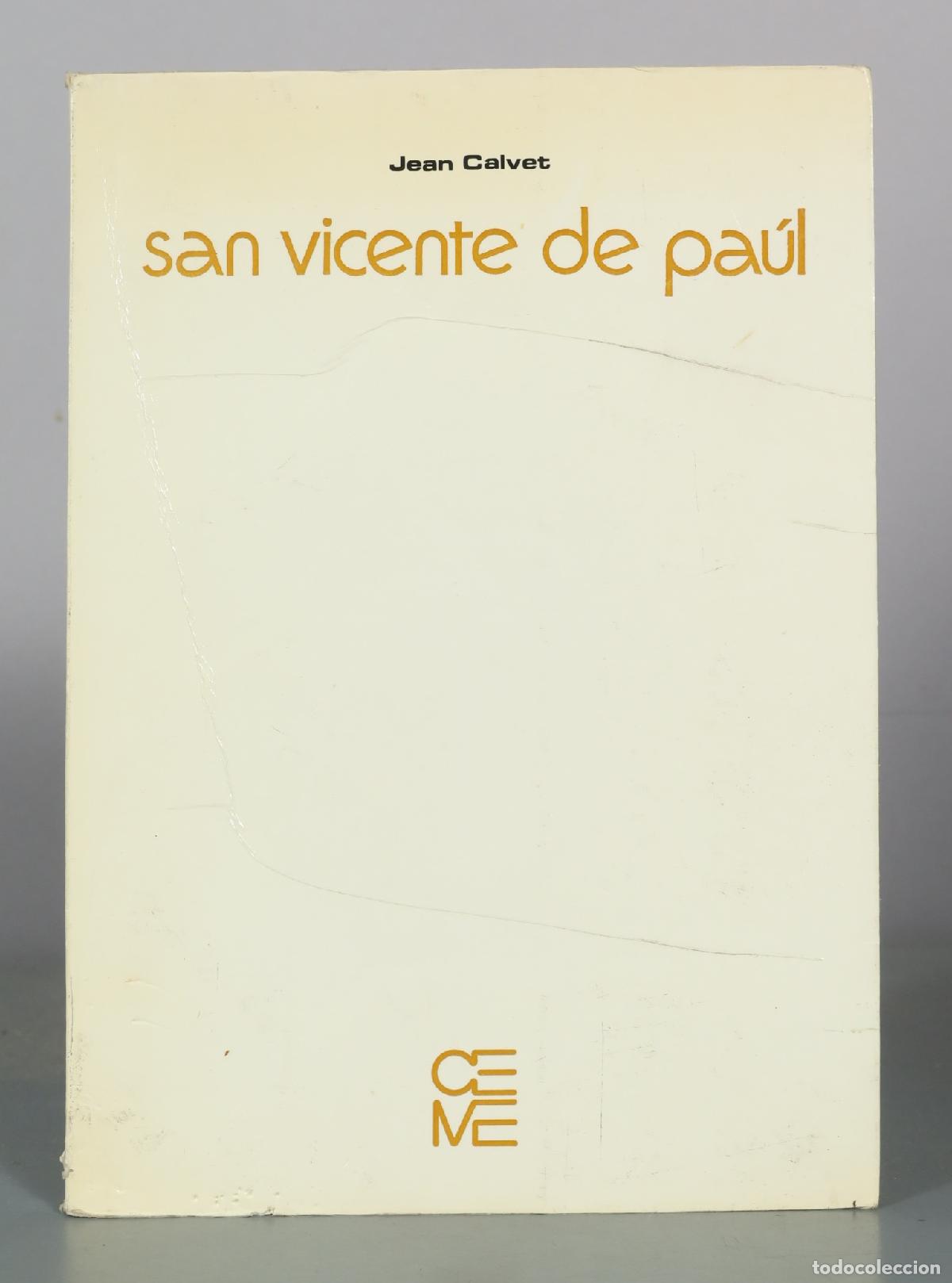 Libros de segunda mano: San Vicente de Pa&uacute;l - Jean Calvet - CEME