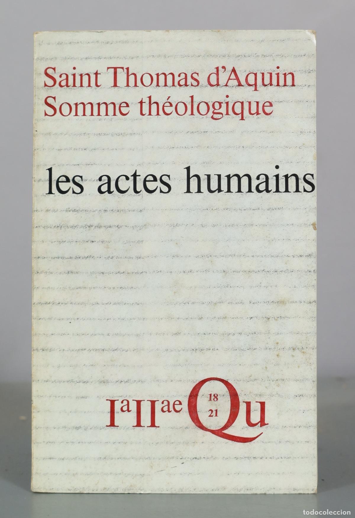 Libros de segunda mano: Somme th&eacute;ologique - les actes humains - Saint Thomas d'Aquin - Les &Eacute;ditions du Cerf
