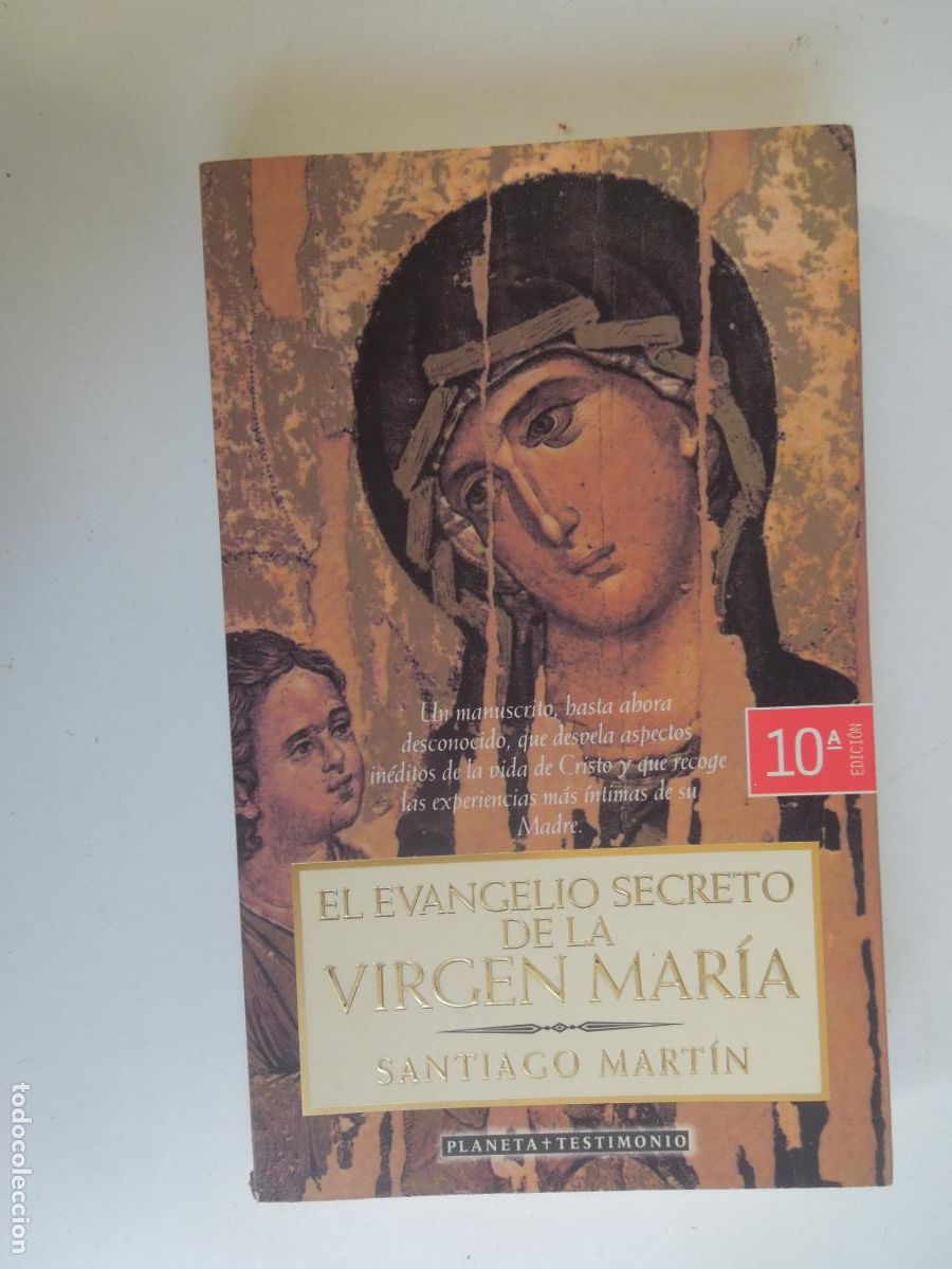 Libros de segunda mano: EL EVANGELIO SECRETO DE LA VIRGEN MAR&Iacute;A - SANTIAGO MART&Iacute;N - EDITORIAL PLANETA 2000.