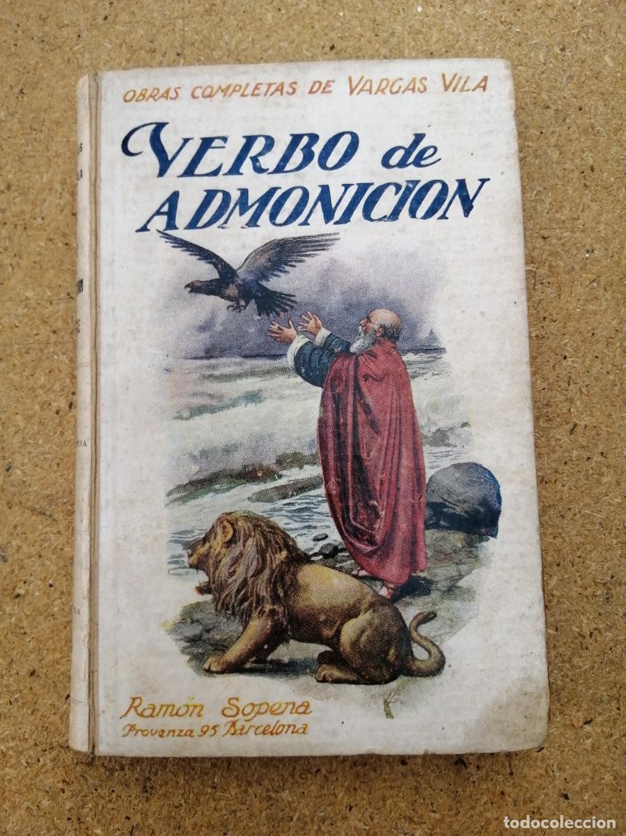 Libros de segunda mano: VERBO DE ADMONICION (VARGAS VILA)