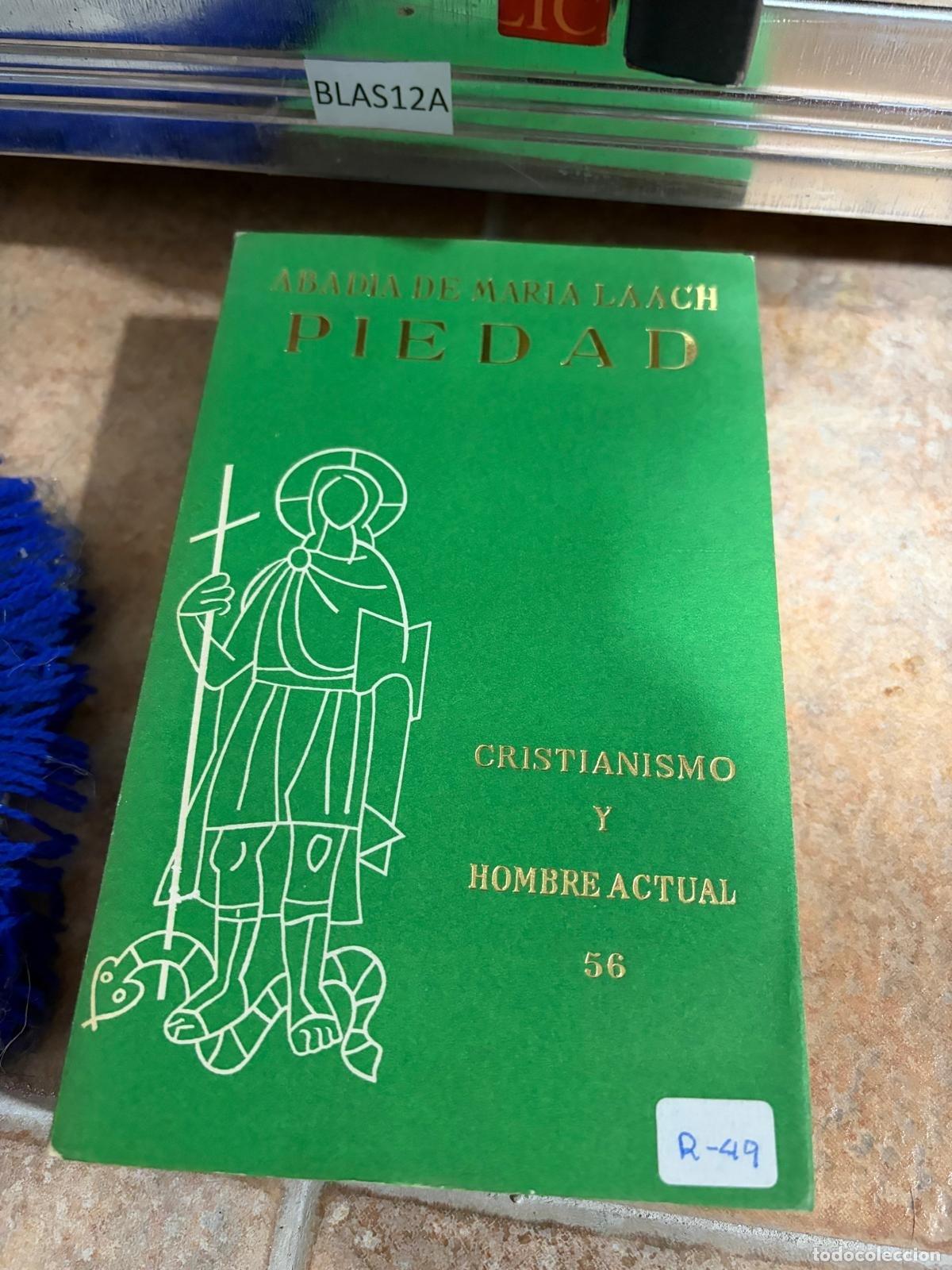 Libros de segunda mano: BLAS12A Piedad Cristianismo y hombre actual n.&ordm; 56 Maria Laach