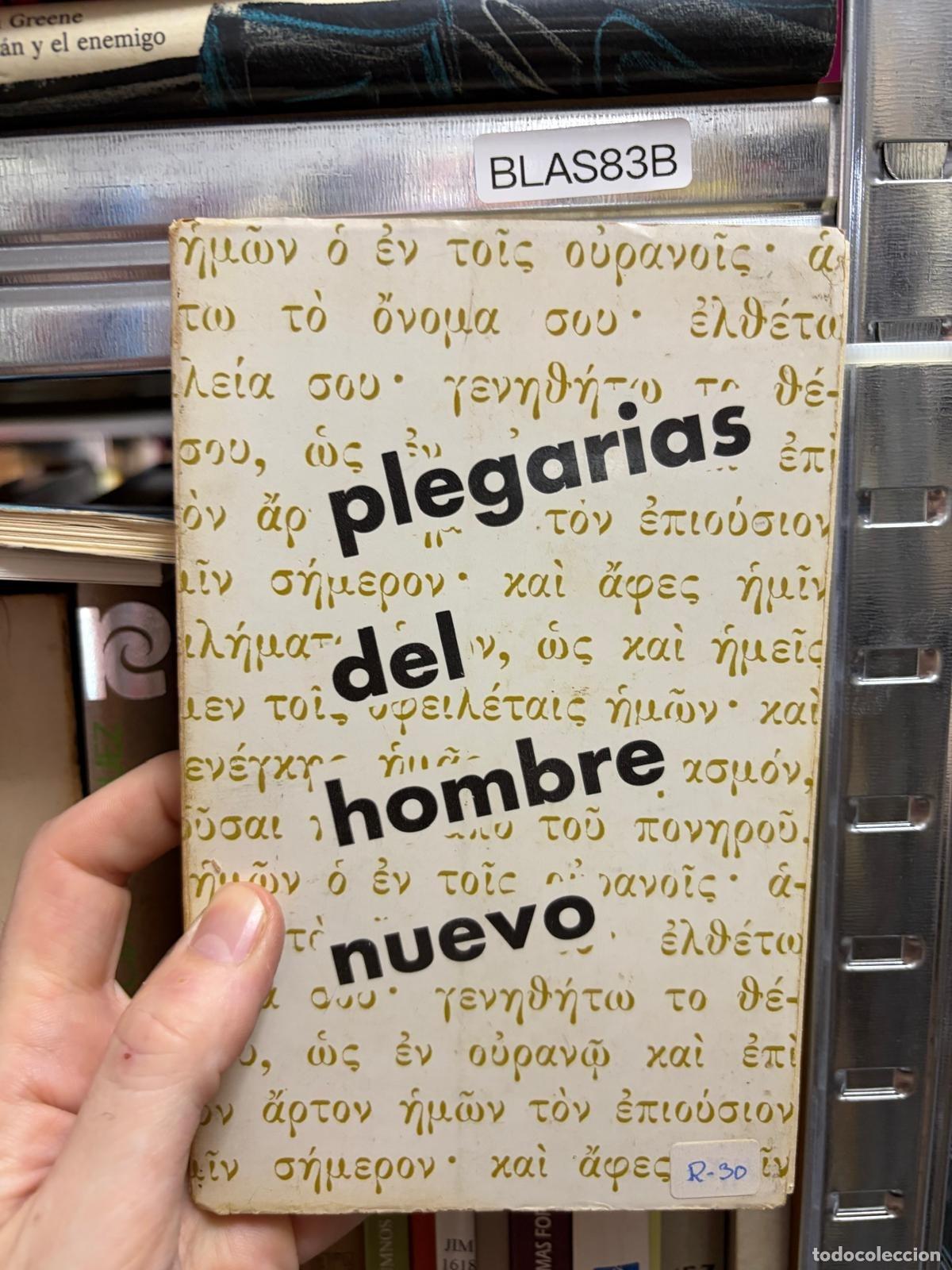Libros de segunda mano: BLAS83B Plegarias del hombre nuevo