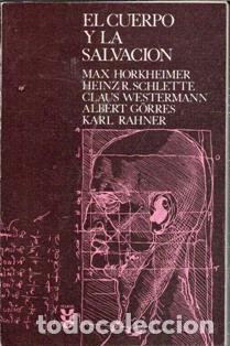 Libros de segunda mano: El cuerpo y la salvaci&oacute;n, VVAA
