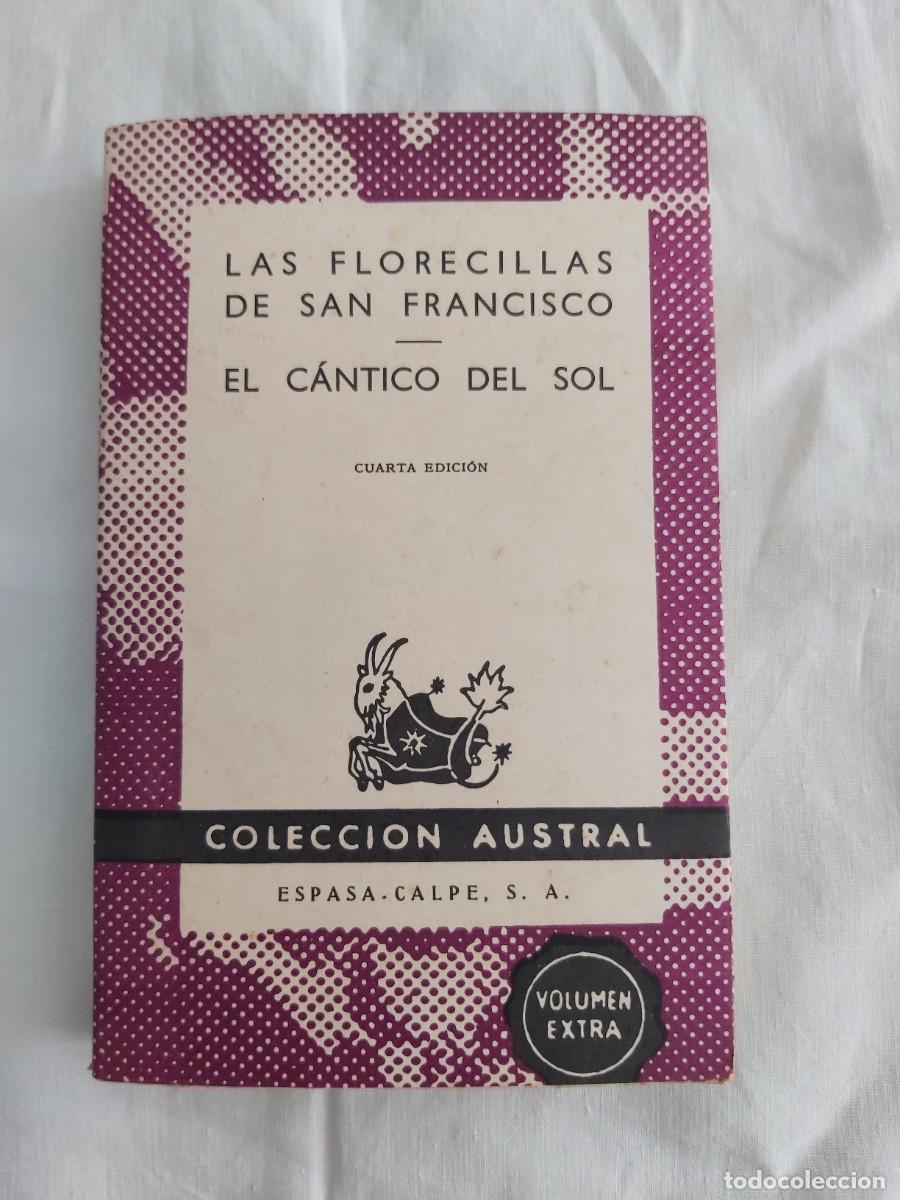 Libros de segunda mano: Libro Antiguo &rdquo;Las Florecillas de San Francisco&rdquo; - Colecci&oacute;n Austral (1975 o anterior)