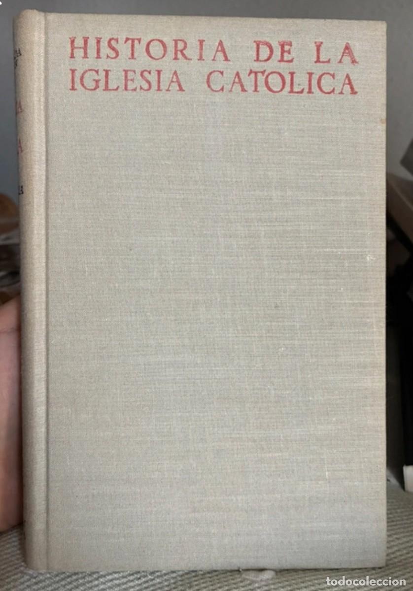 Libros de segunda mano: Historia de la Iglesia Cat&oacute;lica