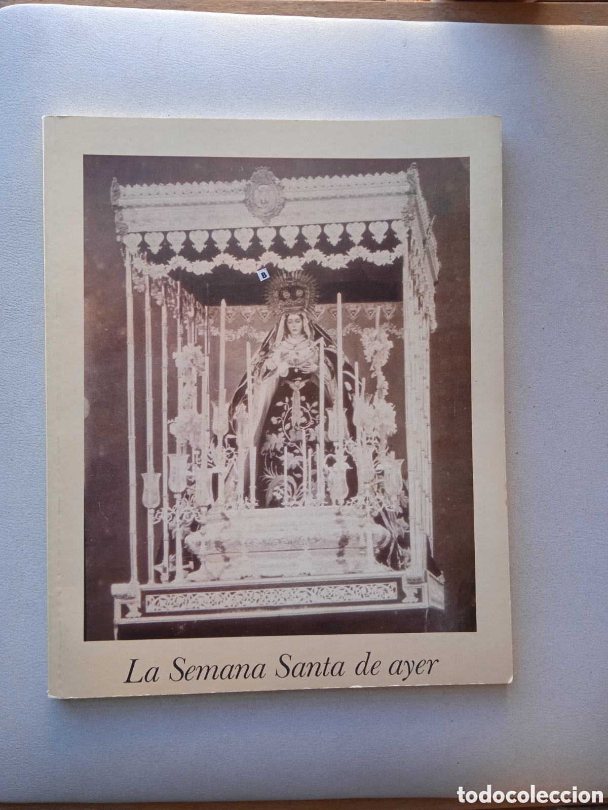 Libros de segunda mano: LA SEMANA SANTA DE AYER/CAJA AHORROS SAN FERNANDO