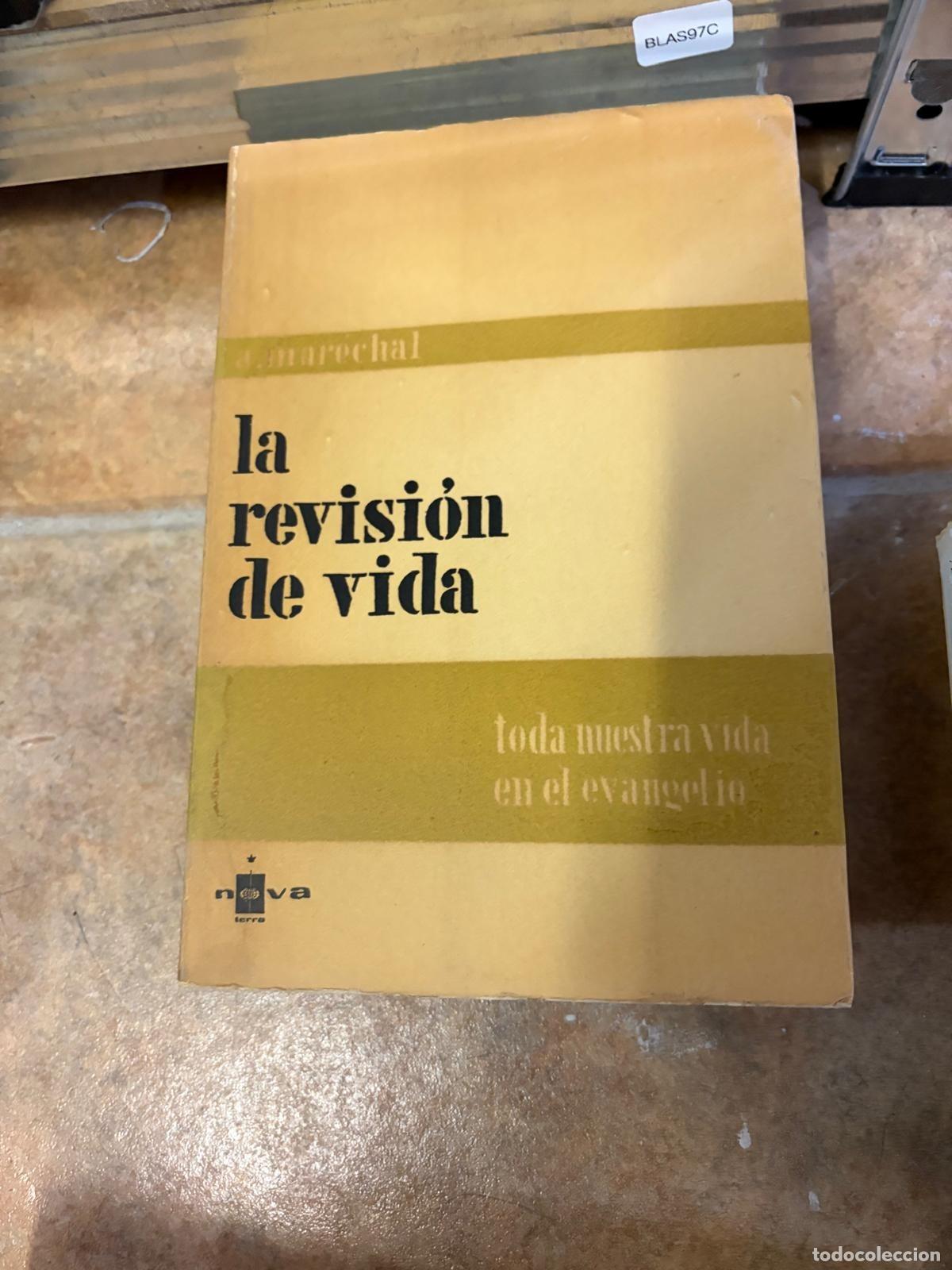 Libros de segunda mano: BLAS97C La revisi&oacute;n de vida: toda nuestra vida en el evangelio Nova Terra
