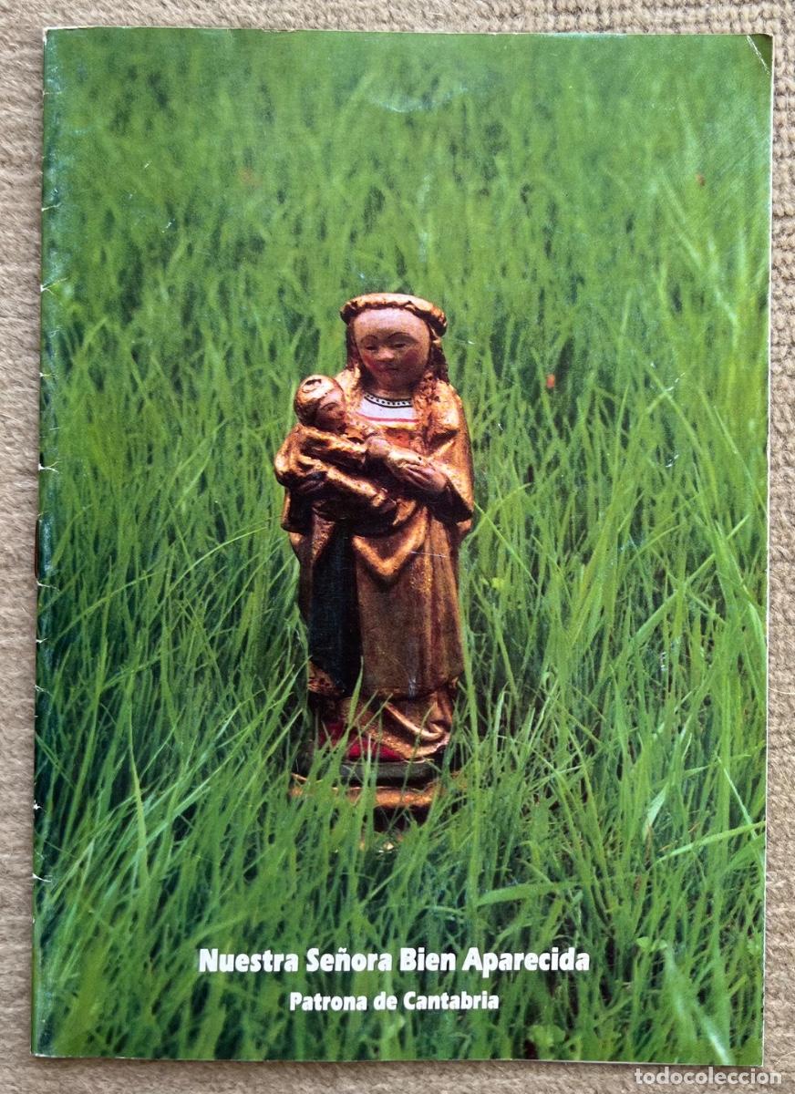 Libros de segunda mano: Nuestra Se&ntilde;ora Bien Aparecida - Patrona de Cantabria (Marr&oacute;n - Ampuero) - A&ntilde;o 1990