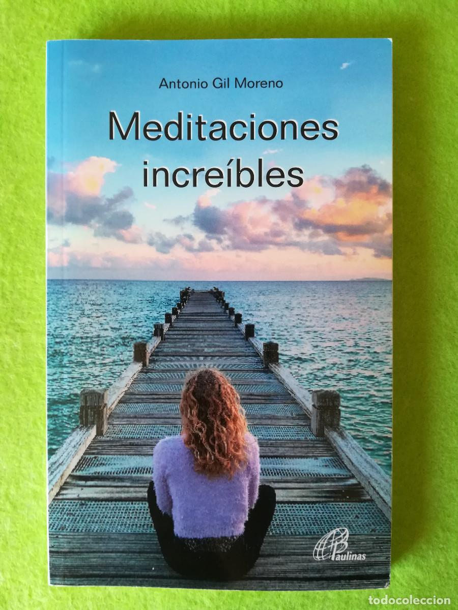Libros de segunda mano: Meditaciones increibles Antonio Gil Moreno Paulinas 2022