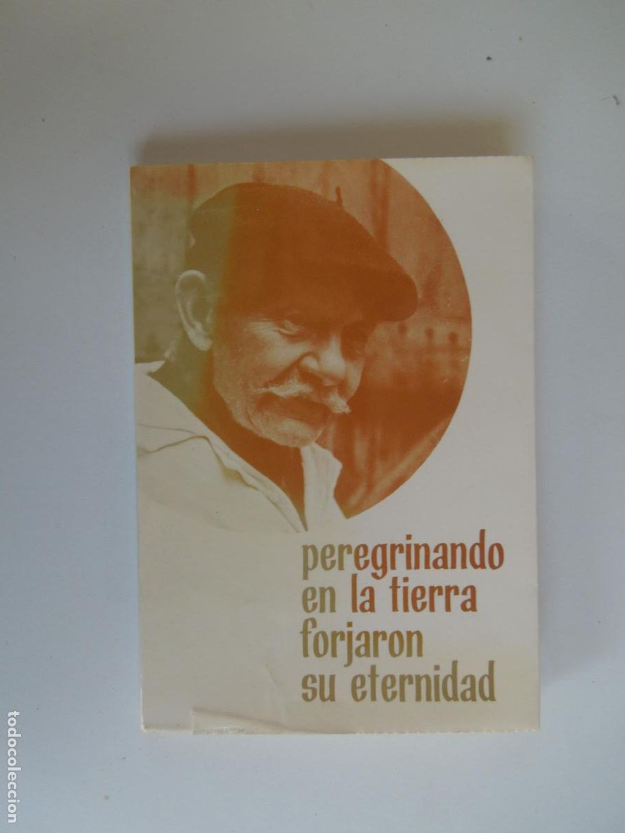 Libros de segunda mano: PEREGRINANDO EN LA TIERRA FORJARON SU ETERNIDAD - ASOCIACI&Oacute;N DE LA SAGRADA FAMILIA - 1972.