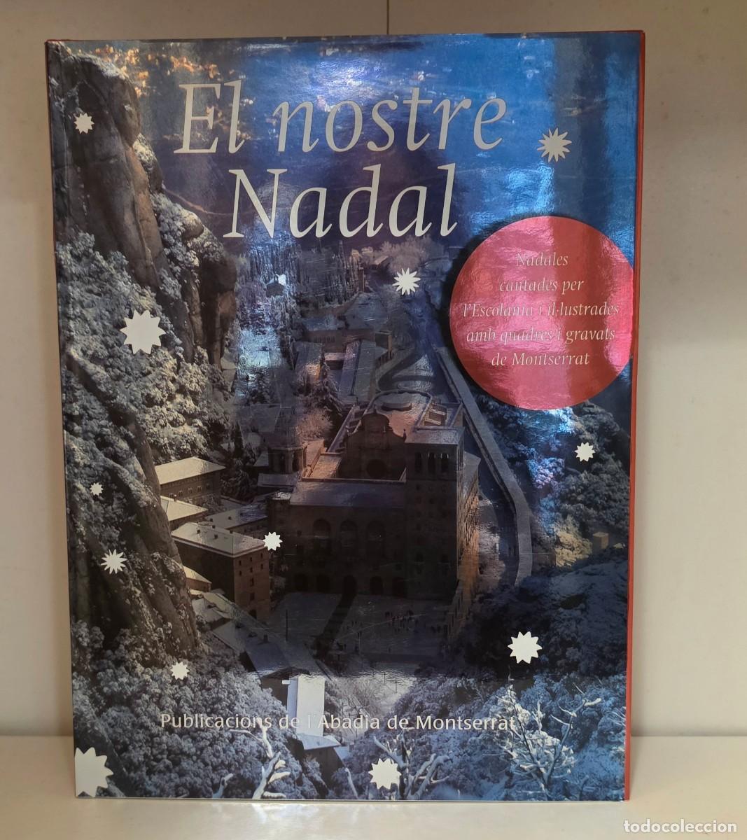 Libros de segunda mano: EL NOSTRE NADAL. Publicacions de l'Abadia de Montserrat, 2013
