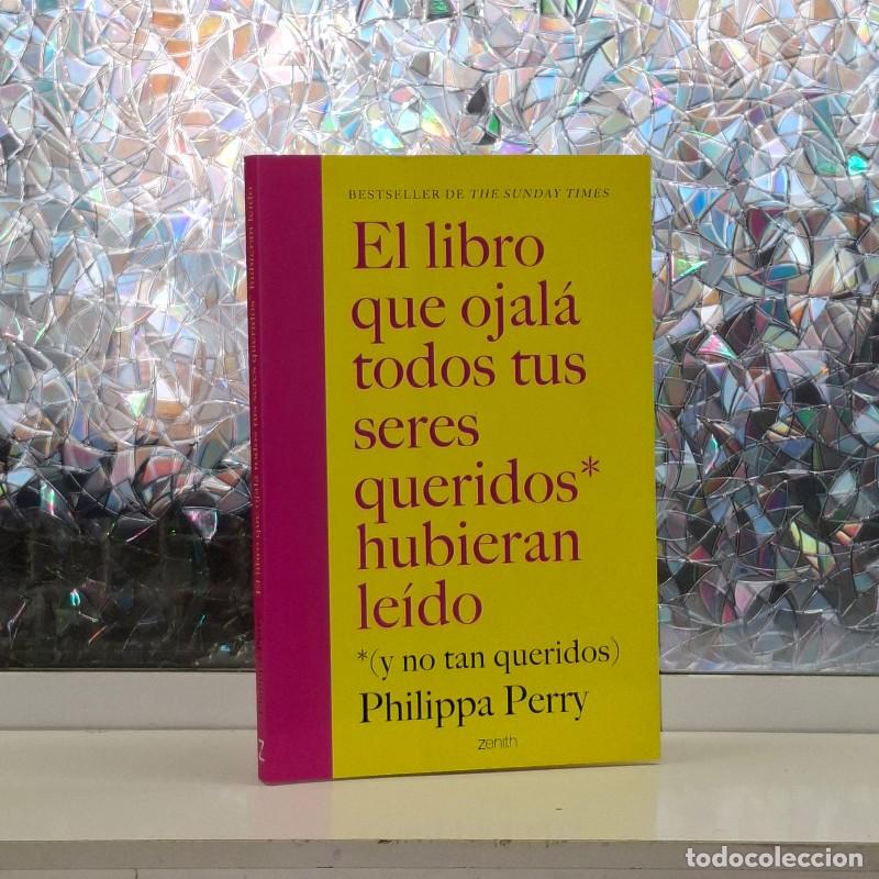 Libros de segunda mano: El Libro que Ojal&aacute; todos tus Seres Queridos Hubieran Le&iacute;do: (y no tan queridos) - Philippa Perry -