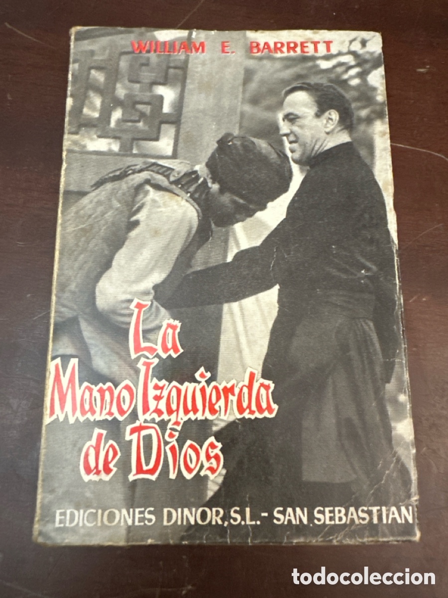 Libros de segunda mano: LA MANO IZQUIERDA DE DIOS. WILLIAM E. BARRET. EDICIONES DINOR