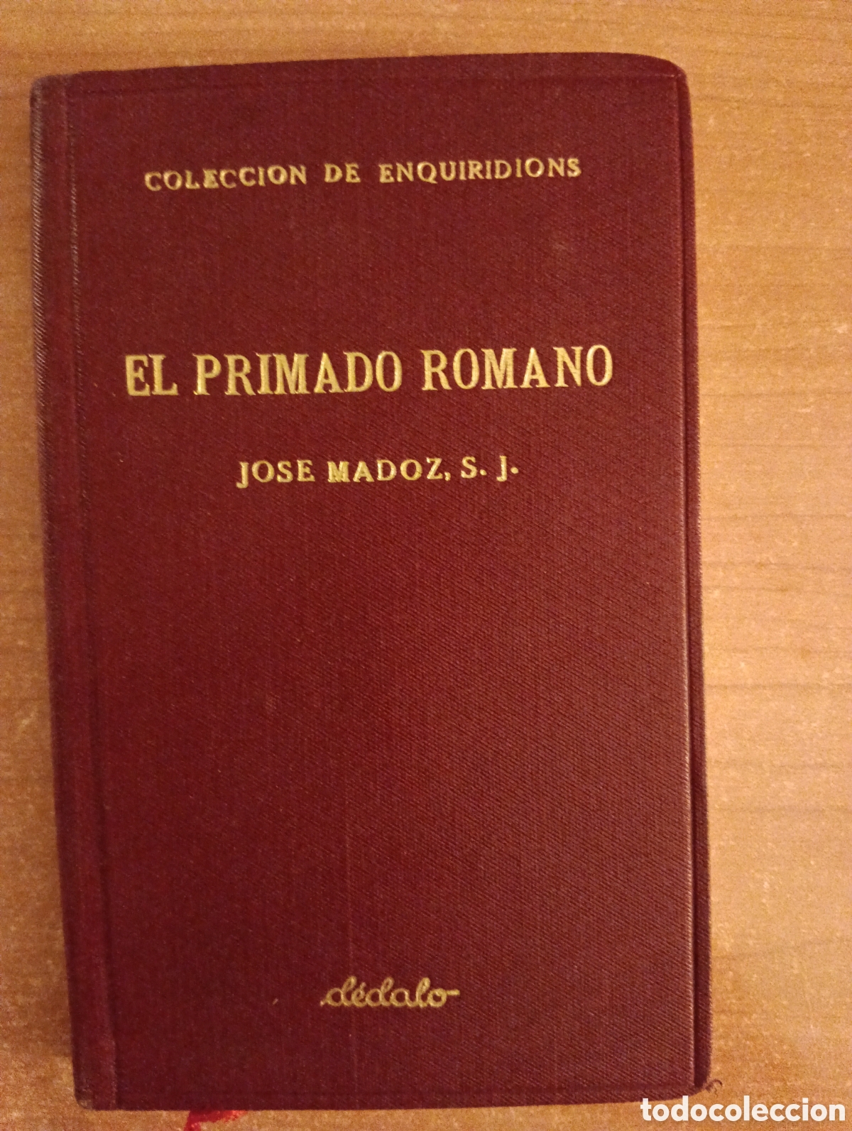 Libros de segunda mano: El Primado Romano, Jos&eacute; Madoz, colecci&oacute;n de enquiridions