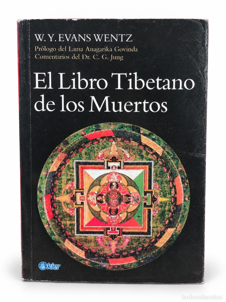 Libros de segunda mano: W. Y. Evans-Wentz &mdash; El libro tibetano de los muertos &mdash; Kier &mdash; 2010