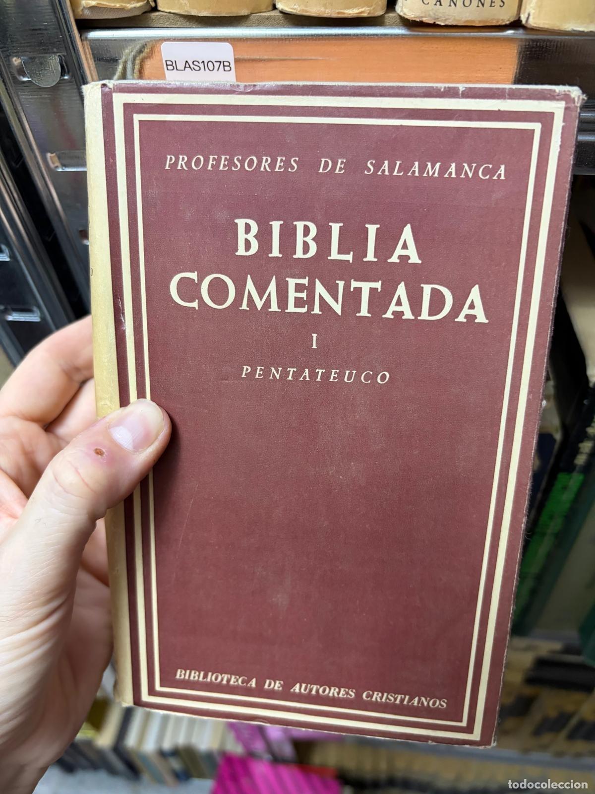 Libros de segunda mano: BLAS107B Biblia comentada I. Pentateuco. Profesores de Salamanca
