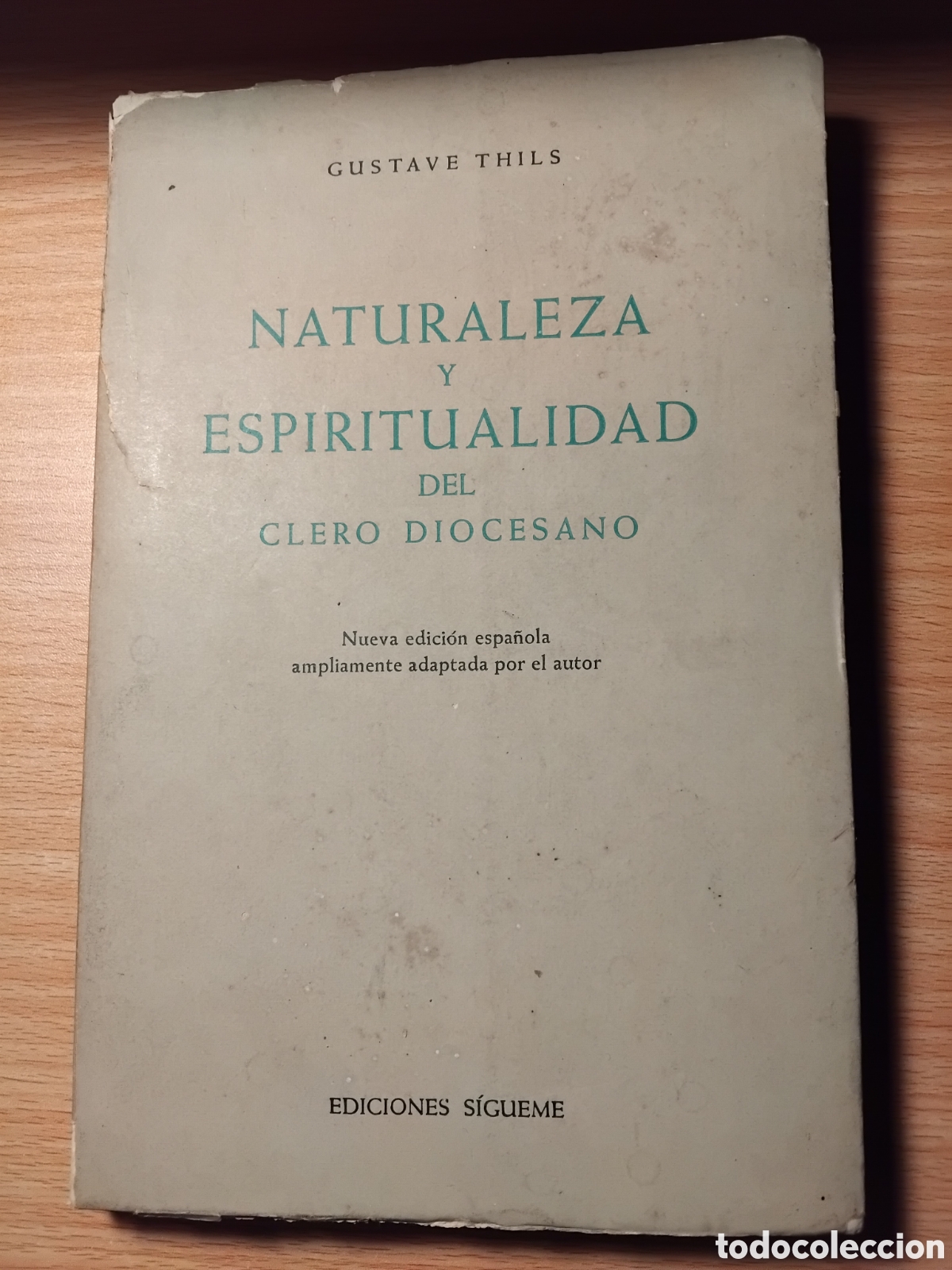 Libros de segunda mano: Naturaleza y espiritualidad del clero diocesano;Gustave Thils;S&iacute;gueme;1961