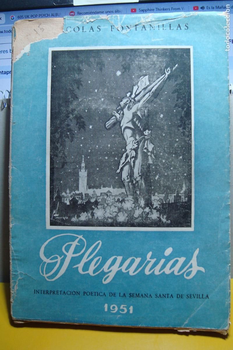 Libros de segunda mano: NICOLAS FONTANILLAS. PLEGARIAS INTERPRETACION POETICA SEMANA SANTA SEVILLA 1951. FIRMADO DEDICADO