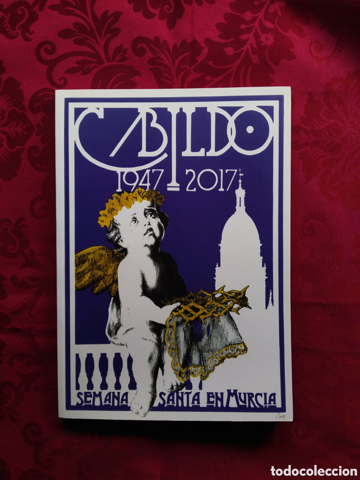 Libros de segunda mano: REVISTA &rdquo;CABILDO&rdquo; SEMANA SANTA EN MURCIA A&Ntilde;O 2017