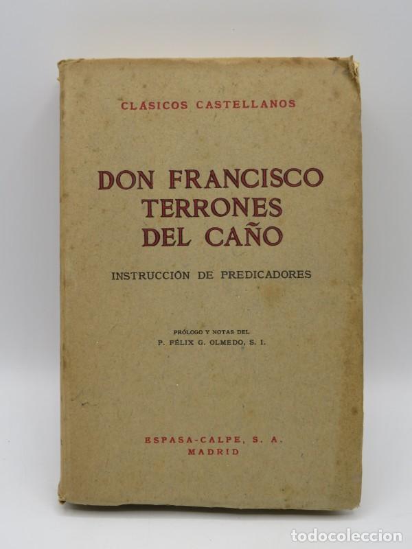 Libros de segunda mano: Instrucci&oacute;n de Predicadores - Francisco Terrones del Ca&ntilde;o - Editorial Espasa-calpe