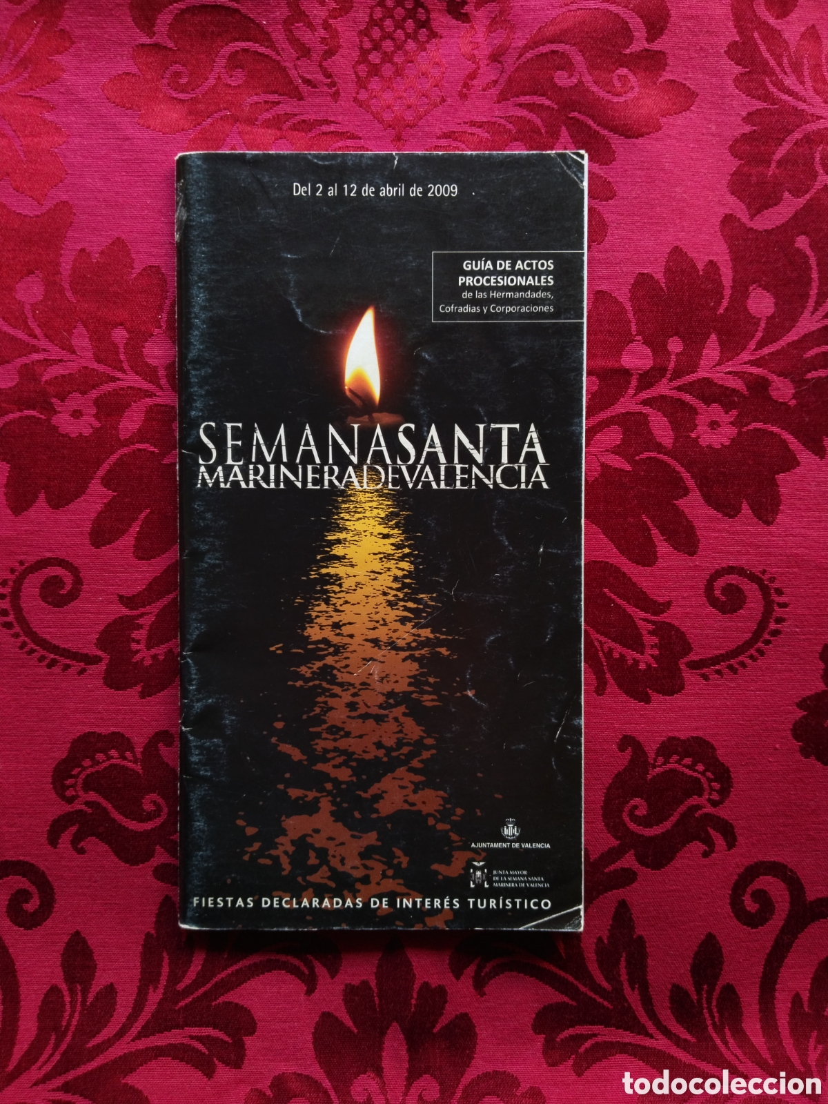 Libros de segunda mano: GU&Iacute;A DE ACTOS PROCESIONALES . SEMANA SANTA MARINERA DE VALENCIA. A&Ntilde;O 2009.