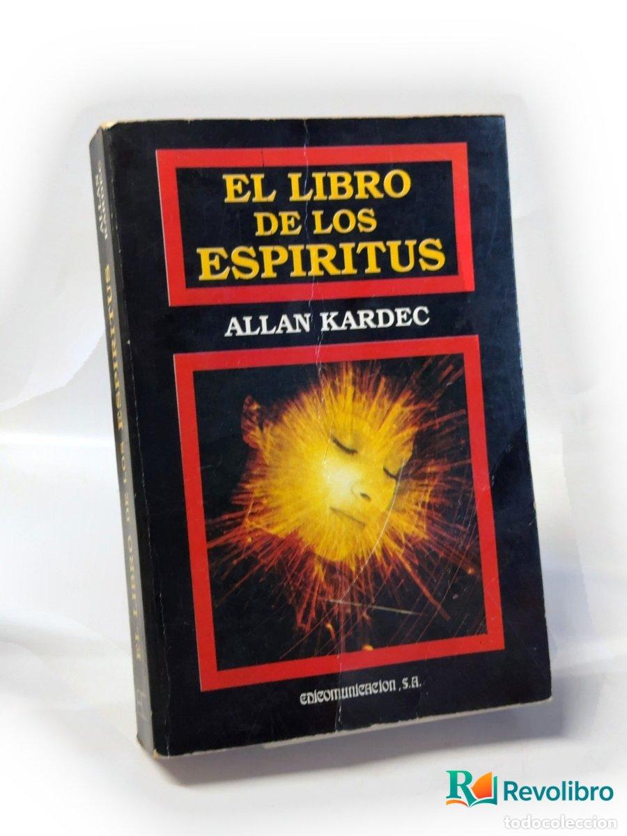 Libros de segunda mano: El libro de los esp&iacute;ritus - 1&ordf; edici&oacute;n - Allan Kardec