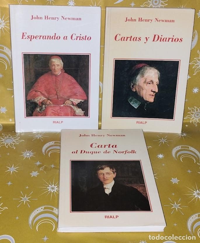 Libros de segunda mano: John Henry Newman &ndash; Esperando a Cristo, Cartas y Diarios, Carta al Duque de Norfolk - RIALP