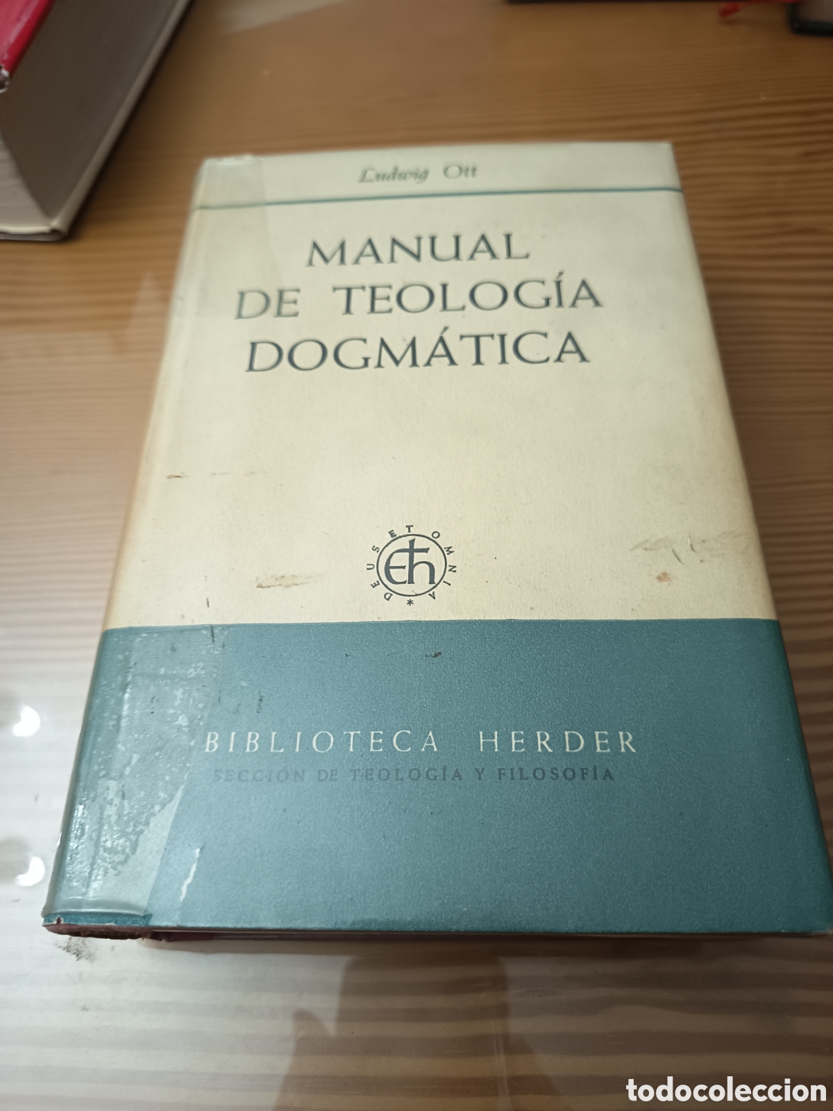 Libros de segunda mano: MANUAL DE TEOLOG&Iacute;A DOGM&Aacute;TICA,de Luwing Ott, edici&oacute;n de 1964,en excelente estado
