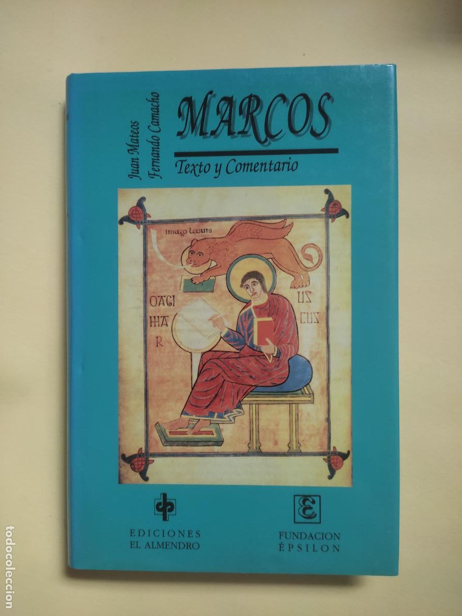 Libros de segunda mano: Marcos, Texto y comentario, Juan Mateos y Fernando Camacho, ed. El Almendro