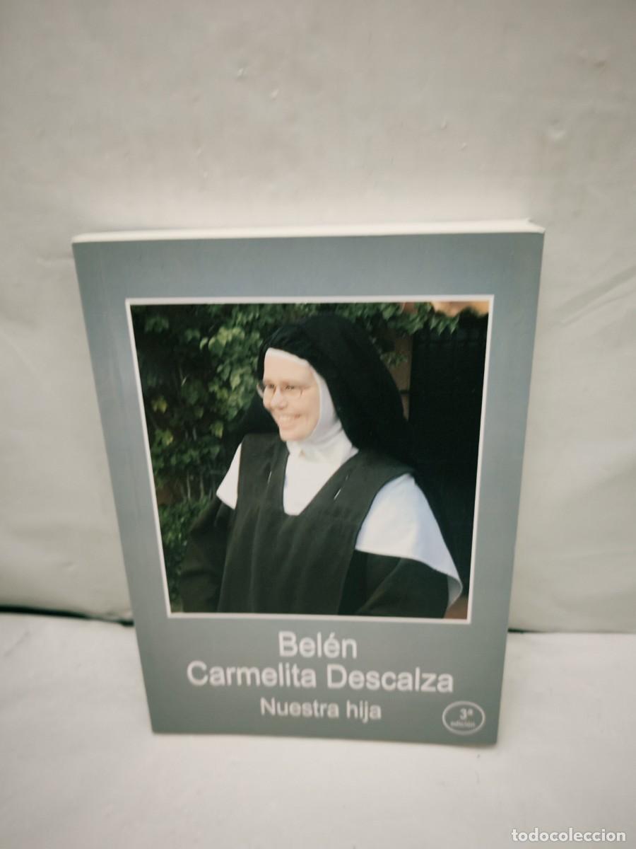 Libri di seconda mano: Bel&eacute;n Carmelita Descalza: Nuestra hija