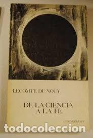 Libros de segunda mano: De la ciencia a la fe - Lecomte Du No&uuml;y - Ediciones Guadarrama - 1969 - Punto Omega, 37