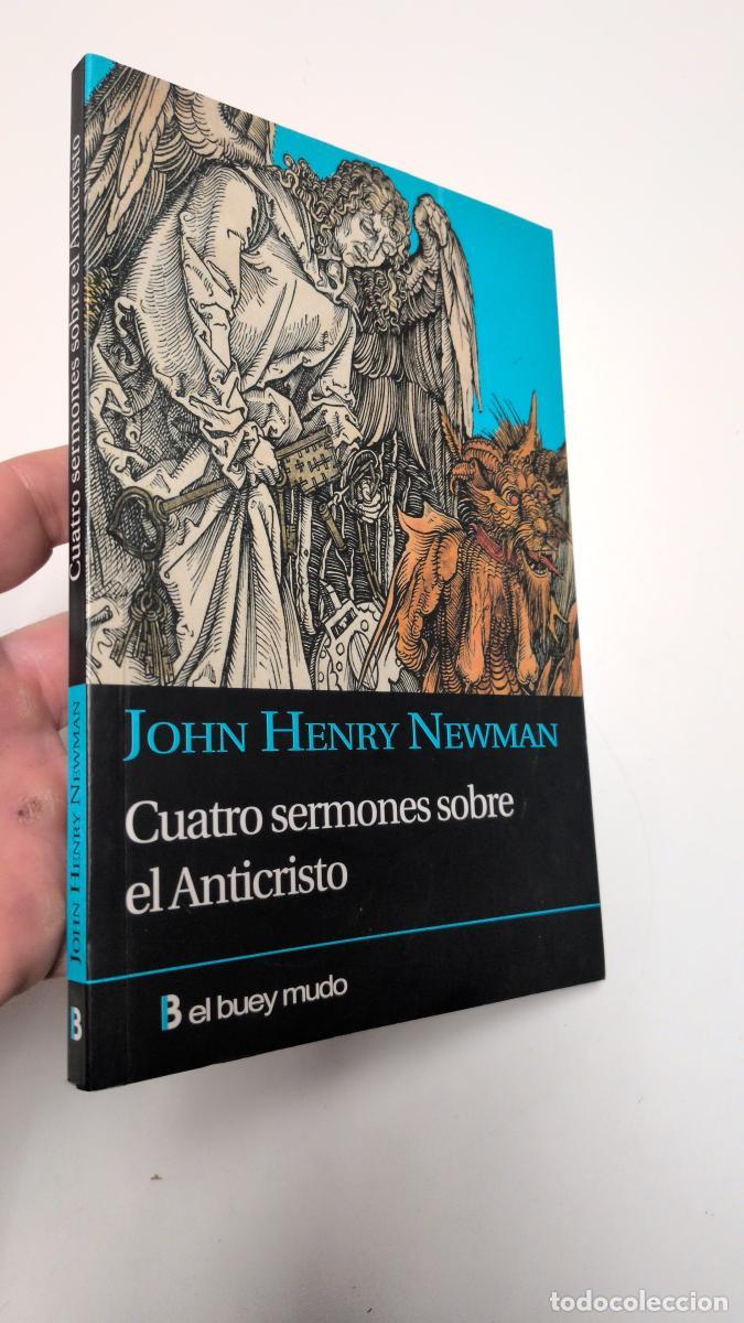 Libros de segunda mano: Cuatro sermones sobre el Anticristo - John Henry Newman