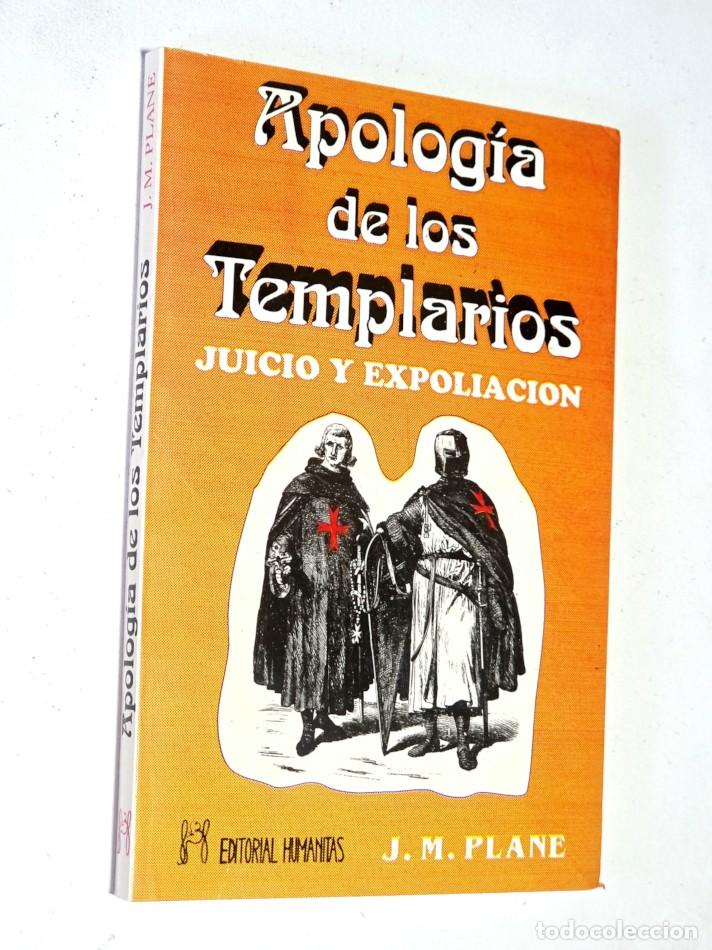 Libros de segunda mano: APOLOG&Iacute;A DE LOS TEMPLARIOS. JUICIO Y EXPOLIACI&Oacute;N - PLANE, J.M.